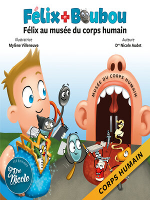 cover image of Félix au musée du corps humain